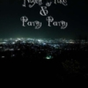 cloud nine: Night Hike & Party Party